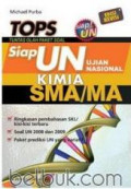 TOPS Siap UN Kimia SMA/MA