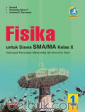 Fisika untuk SMA/MA Kelas X Kelompok Peminatan Ilmu-ilmu Alam