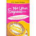 Met Ultah Sayang... : Bingkisan Hati Untuk Orang Terbaikku yang sedang Ulang Tahun