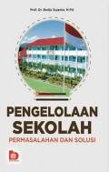 Pengelolaan Sekolah : Permasalahan dan Solusi