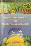 Mengenal Sumber Bahan Baku dan Metode Pembuatan Biodesel