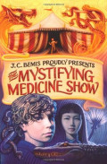 The Mystifying Medicine Show