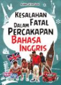 Kesalahan Fatal Dalam Percakapan Bahasa Inggris