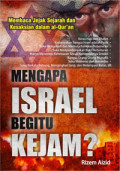Mengapa Israel Begitu Kejam