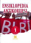Ensiklopedia Anti Korupsi Seri 1(A-D)