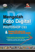 Mengolah Foto Digital dengan Photoshop CS3
