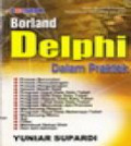 Borland Delphi Dalam Praktek