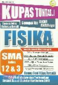 Kupas Tuntas Fisika SMA Kelas 1,2 & 3