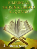Bimbingan Tahsin & Tajwid Al-Qur,an 3