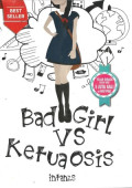 Bad Girl vs Ketua Osis