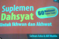 Suplemen Dahsyat Untuk Ikhwan dan Akhwat