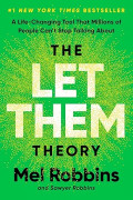 THE LET THEM THEORY