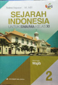 Sejarah 2 Indonesia untuk SMA/MA Kelas XI Kelompok Wajib
