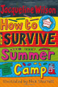 How To Survive Summer Camp