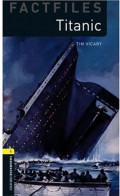 Oxford Bookworms 1 : TITANIC