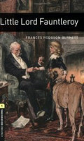 Oxford Bookworms 1: Little Lord Fauntleroy