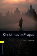 Oxford Bookworms 1 : Christmas in Prague