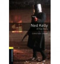 Oxford Bookworms 1 : Ned Kelly