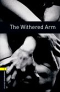 Oxford Bookworms 1 : The Withered Arm