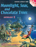 Moonlight, Seas, and Chocolate Trees Anthology 2