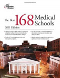 The Best 168 Medical Schools 2011 Edition