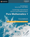 Pure Mathematics 1 Course Book With Cambridge Online Mathematics : Cambridge International AS & A Level Mathematics