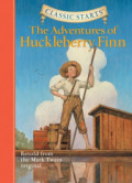 Classic Starts : The Adventures of Huckleberry Finn