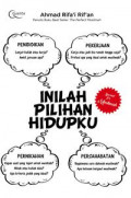Inilah Pilihan Hidupku