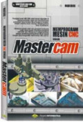 Memprogram Mesin CNC Dengan Mastercam
