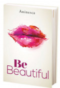 Be Beautiful