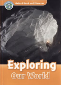 Exploring Our World