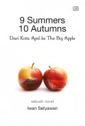 9 Summers 10 Autumns : Dari Kota Apel ke The Big Apple