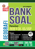 1700 Bank Soal Geografi SMA/MA X-XI-XII : Penuntun AKMA & SK, US/USP