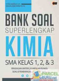 Bank Soal Super Lengkap KIMIA SMA Kelas 1,2, & 3