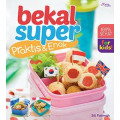 Bekal Super Praktis & Enak