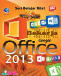 Bekerja Dengan Office 2013