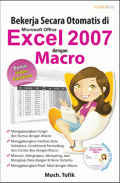 Bekerja Secara Otomatis di Excel 2007 dengan Macro