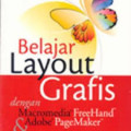Belajar Layout Grafis dengan Macromedia FreeHand & Adobe PageMaker