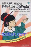 Belajar Mudah Bahasa Jepang+Kamus Sehari-hari