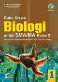 Biologi 1 untuk SMA/MA Kelas X : Kelompok Peminatan Matematika dan Ilmu-Ilmu Alam K13