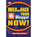 Build and Hack Your Blogger Now!