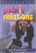 Buku Pintar : Public Relation