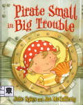 Pirate Small in Big Trouble