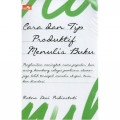 Cara dan Tip Produktif Menulis Buku