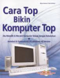 Cara Top Bikin Komputer Top