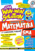 Cara Win-Win Solution Selesaikan Soal Matematika SMA Kelas X,XI dan XII