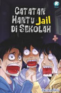 Catatan Hantu JAIL di Sekolah