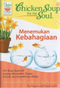 Chicken Soup for the Soul : Menemukan Kebahagiaan