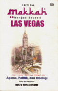 Ketika Makkah Menjadi Seperti Las Vegas