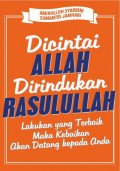 Dicintai Allah Dirindukan Rasulullah